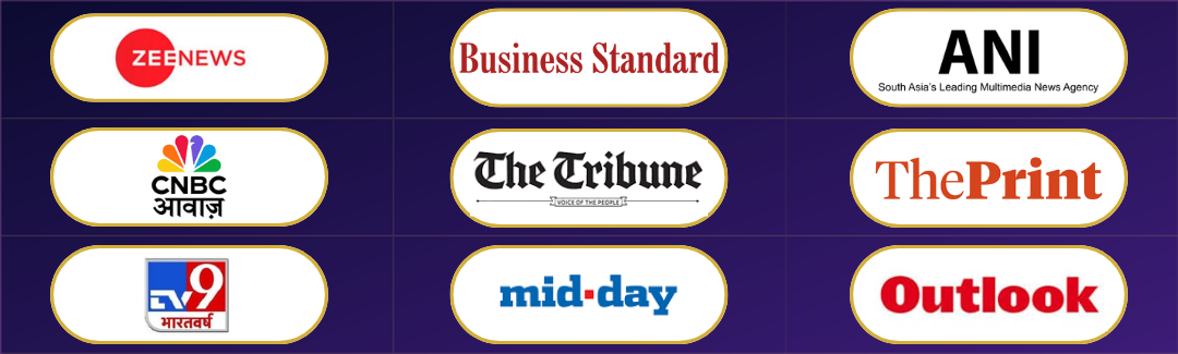 As Seen In — Zee News, Business Standard, ANI, CNBC Awaaz, The Tribune, The Print, TV9 Bharatvarsh, Mid-Day, Outlook
